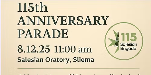 Salesian Brigade \u2013 115th Anniversary Parade