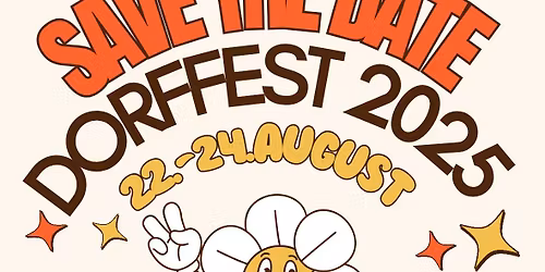 Dorffest - Save the Date