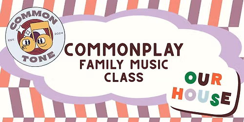Spring Commonplay at Our House! (Drop-In Option)