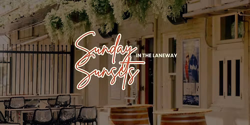 Sunday Sunsets - Sunday Sessions at the Pastoral