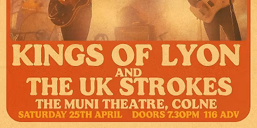 Kings Of Lyon Vs The UK Strokes live @ The Muni Theatre