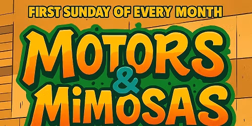 Motors & Mimosas