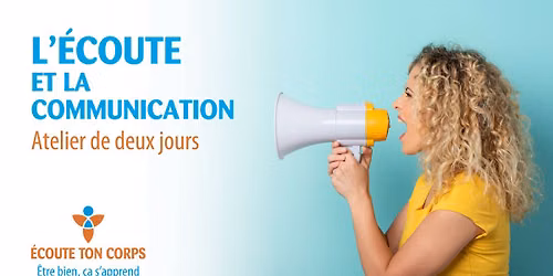 Atelier: L'\u00e9coute et la communication
