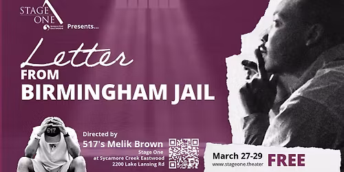Stage One presents MLK's Letter from Birmingham Jail - A staged reading