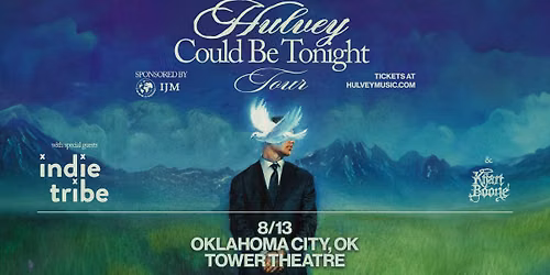 Hulvey \u2013 \u201cCould Be Tonight\u201d Tour