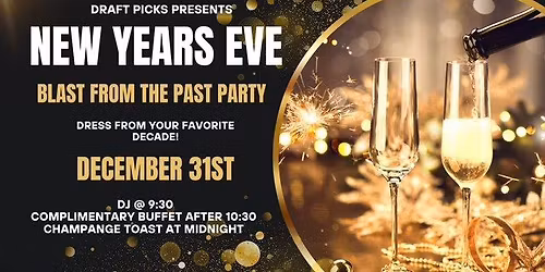 New Year's Eve BLAST FROM THE PAST PARTY! \ud83c\udf89 \ud83e\udd42