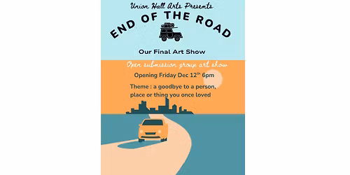 End Of The Road Art Show- Union Hall Arts Final Show