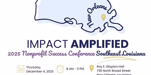 Impact Amplified Regional Conference, Southeast Louisiana (New Orleans)