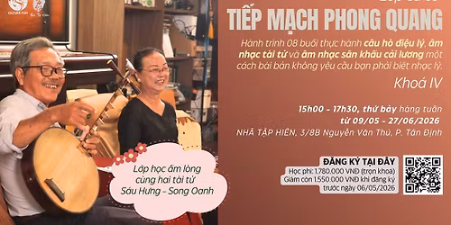 L\u1edbp ca c\u1ed5 TI\u1ebeP M\u1ea0CH PHONG QUANG (Kho\u00e1 IV) | Nh\u1eadp m\u00f4n d\u00e2n ca, nh\u1ea1c t\u00e0i t\u1eed, c\u1ea3i l\u01b0\u01a1ng Nam B\u1ed9