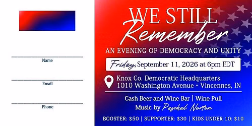 WE STILL REMEMBER: An Evening of Democracy & Unity