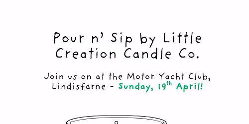 LINDISFARNE | Pour n\u2019 Sip by Little Creation Candle Co