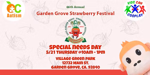 Garden Grove Strawberry Festival Special Needs Day 2026