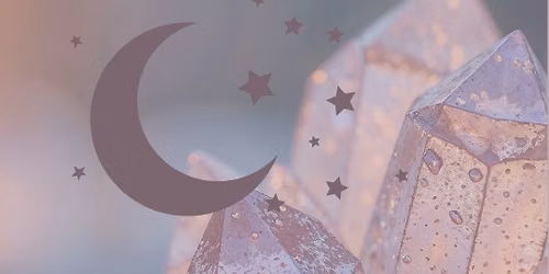 New Moon Crystal Workshop