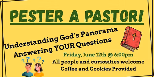 Pester a Pastor - God's Panorama