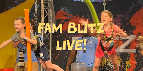Fam Blitz LIVE!