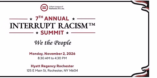 7th Annual INTERRUPT RACISM\u2122 Summit