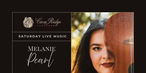 Live Music- Melanie Pearl