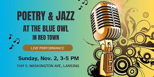 Poetry & Jazz at the Blue Owl in REO Town