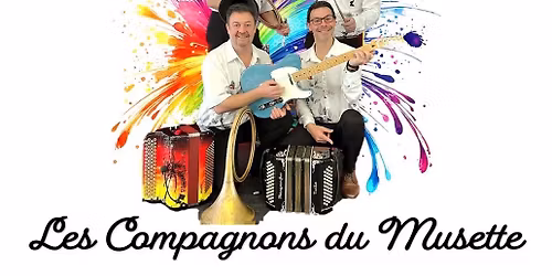 Th\u00e9 Dansant - LES COMPAGNONS DU MUSETTE \ud83e\ude97