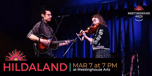 Hildaland at Meetinghouse Arts
