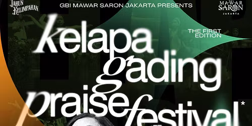 Kelapa Gading Praise Festival: First Edition