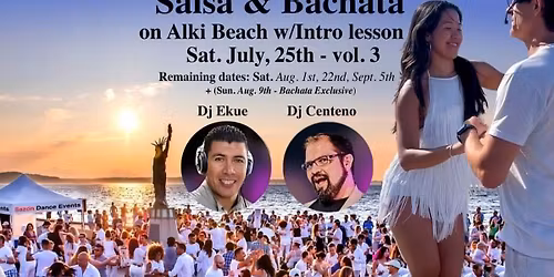 Dress all WHITE Salsa & Bachata on Alki Beach w\/intro lesson Vol. 3