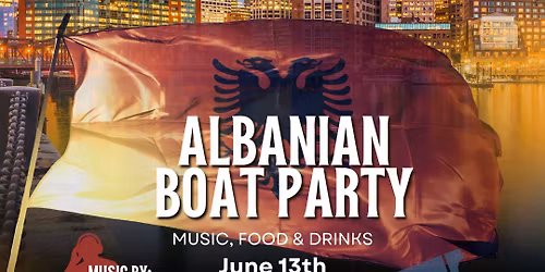 Albanian Annual Boat Party 2026