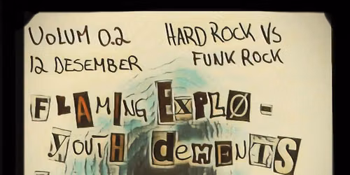 Expl\u00f6dements + Flaming Youth