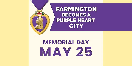 Farmington Becomes a Purple Heart City