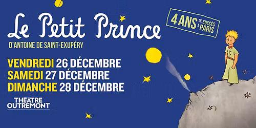Le Petit Prince d'Antoine de Saint-Exup\u00e9ry \u00e0 Montr\u00e9al