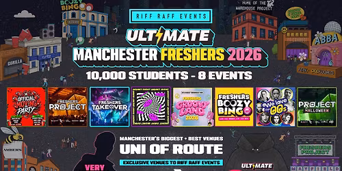 ULTIMATE RIFF RAFF FRESHERS 2026 \u26a1\ufe0f UNI OF ROUTE - Sold out 15 Years Running! \ud83d\udc55 FREE Hoodie + Huge Artist with Every Ticket!