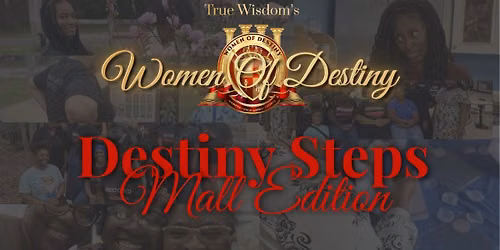 True Wisdom's Destiny Steps: Mall Edition