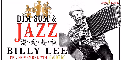 Golden Island Presents: Billy Lee & His Gulfcoasters - Dim Sum & Jazz CCXXIX
