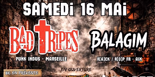Bad Tripes \/ Balagim + Laur\u00e9ats Class'Eurock 2026 aux Arcades