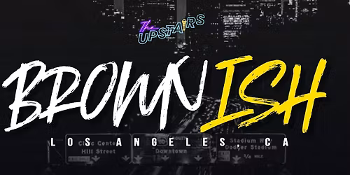 FREE VIP TICKETS - Upstairs Comedy Club - 11\/29 - Brown-ish