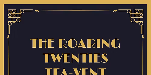 The Roaring 20s Tea-vent