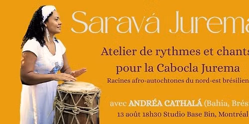 \ud83c\udf3f Atelier \u2013 Sarav\u00e1 Jurema! avec Andr\u00e9a Cathal\u00e1 \ud83c\udf3f