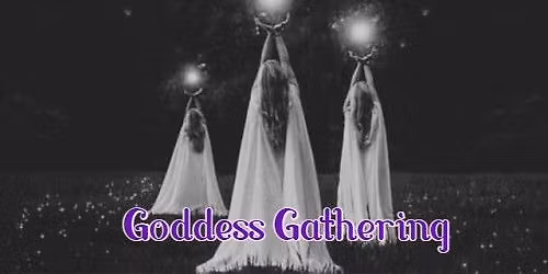 Goddess Gathering