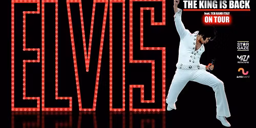 Elvis The King Is Back || Teatro Apollo - Lecce