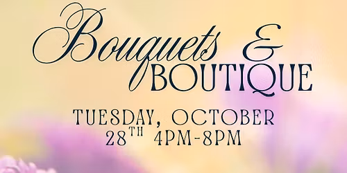 Bouquets & Boutique