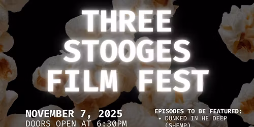 Three Stooges Film Fest - Fall 2025