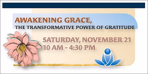 Awakening Grace, The Transformative Power of Gratitude