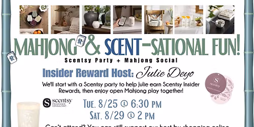 Mahjong & Scent-Sational Fun!  Scentsy Party + Mahjong Social