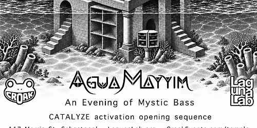 Temple Step BASS SET + AguaMayyim @ Laguna Lab