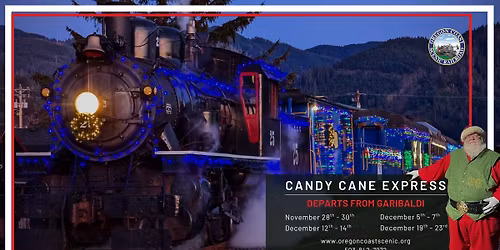 Candy Cane Express Train Ride: Garibaldi, OR