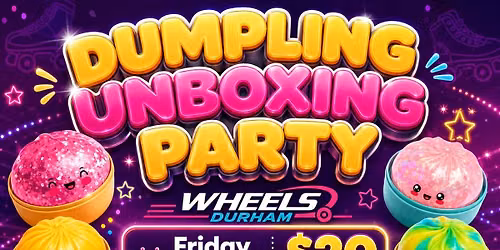 Largest Dumpling Unboxing Skate @ Wheels Durham