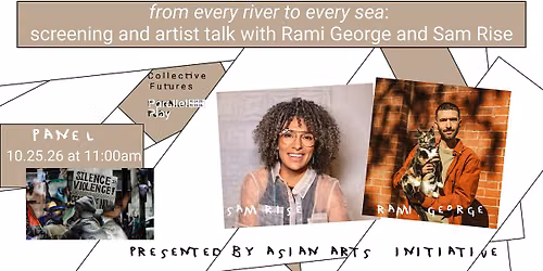 from every river to every sea: screening and artist talk