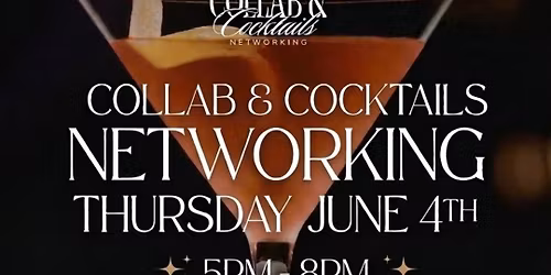 Collab and Cocktails Networking