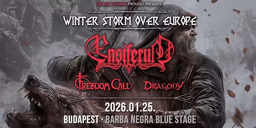 ENSIFERUM - FREEDOM CALL - DRAGONY @ Budapest, Barba Negra