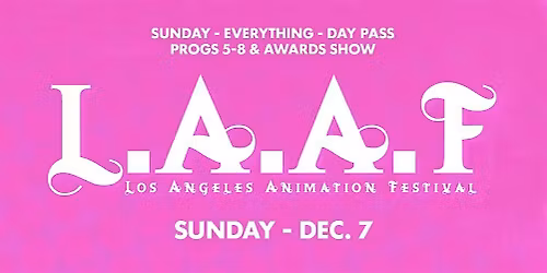 SUN - EVERYTHING - DAY PASS - Progs 5-8 and AWARDS SHOW